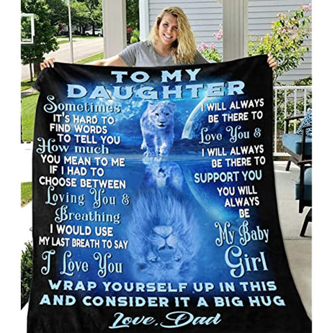 Daughter Gift from Dad Birthday Gifts from Lion Father Blanket to My Daughter Romantic Christmas Birthday Gifts for Her Lightweight Flannel Blanket for Bed Sofa