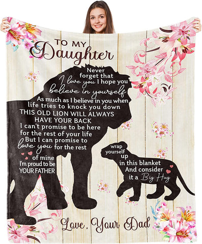 to My Daughter Blanket Mothers Birthday Gifts for Daughter from Dad Gifts for Daughter from Dad Best Daughter Gift Ideas for Daughter from Dad Throw Blanket 50×60inch